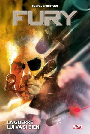 Fury - La guerre lui va si bien édition TPB Hardcover (cartonnée) - Marvel Deluxe
