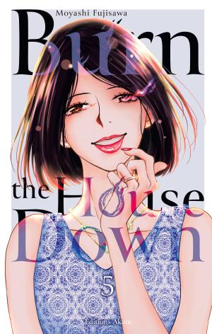 couverture, jaquette Burn The House Down 5  (akata) Manga