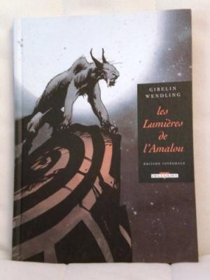 Les lumières de l'Amalou édition Intégrale 1997