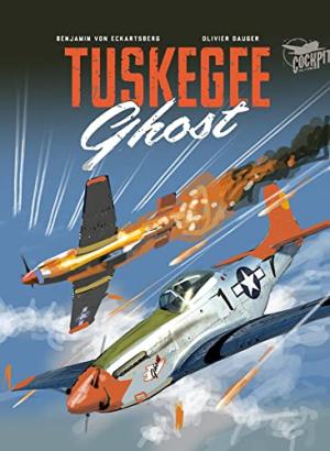 Tuskegee Ghost 2 - Tuskegee Ghost Tome 2