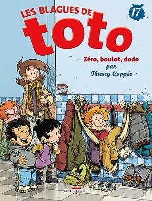 couverture, jaquette Les blagues de Toto 17  - Zéro, boulot, dodo (delcourt bd) BD