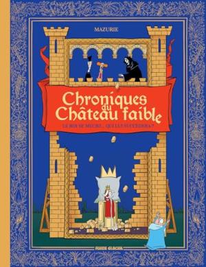  1 - Chroniques du château faible - tome 01