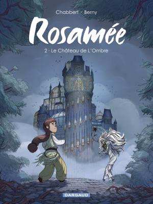 couverture, jaquette Rosamée 2  - Le château de l'ombre (dargaud) BD