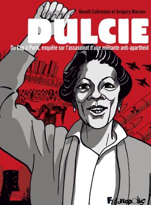 Dulcie 1 - Du Cap à Paris, enquête sur l'assassinat d'une militante anti-apartheid
