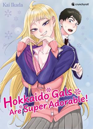 couverture, jaquette Hokkaido Gals Are Super Adorable 1 Collector (Crunchyroll Kaze) Manga