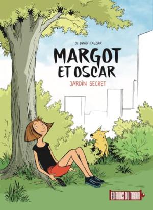 Margot et Oscar 1 - Jardin secret