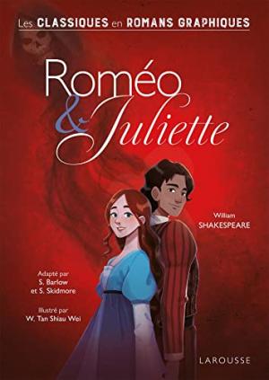 Classiques en Romans Graphiques 1 - Roméo et Juliette
