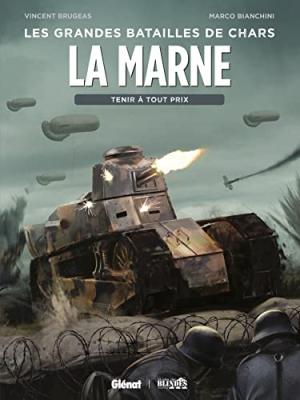 Les grandes batailles de chars 4 - La Marne - Tenir à tout prix