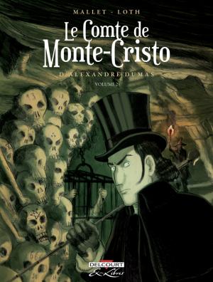 Le Comte de Monte-Cristo d'Alexandre Dumas T.2