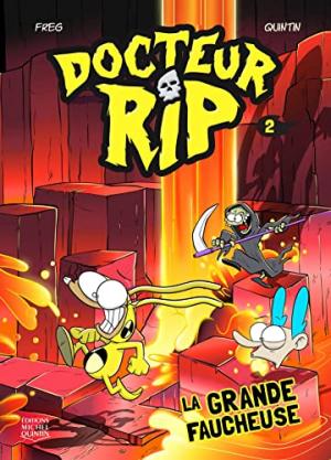 Docteur RIP 2 - La Grande Faucheuse