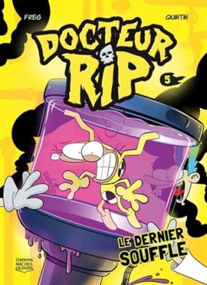 Docteur RIP 5 - Le dernier souffle