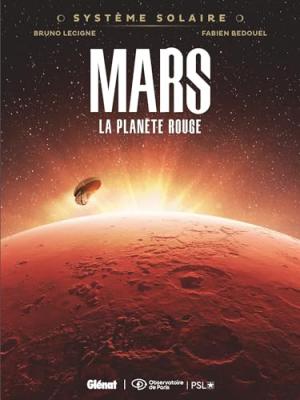 couverture, jaquette Système Solaire 1  - Mars, la planète rouge (glénat bd) BD