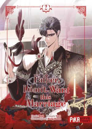 couverture, jaquette Father, I don't Want this Marriage 2  (pika) Webtoon