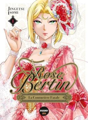 couverture, jaquette Rose Bertin, la Couturière Fatale 1  (michel lafon) Manga