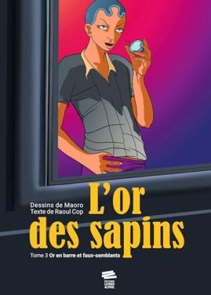 L'or des sapins édition simple