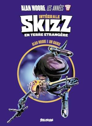 ALAN MOORE, Les Années 2000 AD - SKIZZ édition TPB Hardcover (cartonnée)