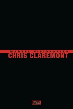 Marvel Visionaries - Chris Claremont 1