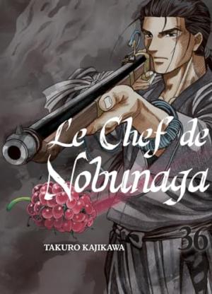 couverture, jaquette Le Chef de Nobunaga 36  (Komikku Editions) Manga