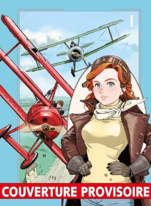 couverture, jaquette Maria Mantegazza, femme pilote 1  (paquet manga) Manga