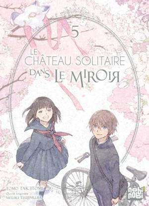 couverture, jaquette Le château solitaire dans le miroir 5  (nobi nobi!) Manga