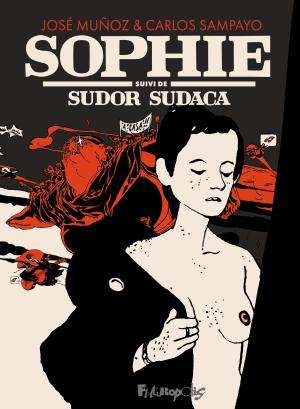 Sophie et Sudor Sudaca édition simple