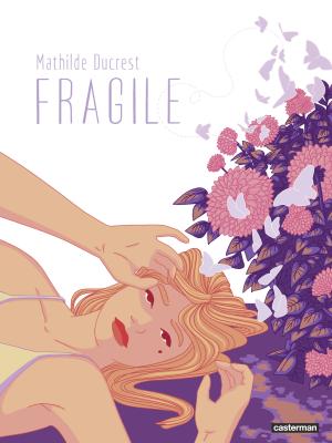 Fragile (Ducrest) édition simple