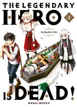 The legendary hero is dead ! 1 Manga