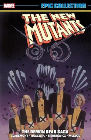 The New Mutants 2 - The Demon Bear Saga