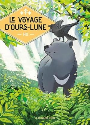 couverture, jaquette Le Voyage d'Ours-Lune 1  (Le renard doré) Manga