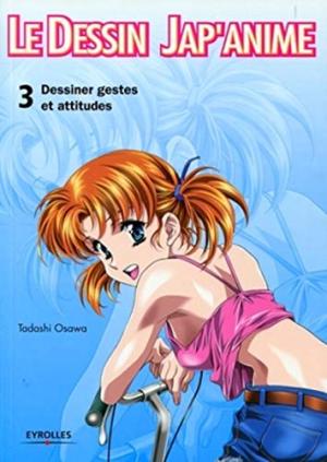 Le dessin Jap'anime Réédition 3 Méthode