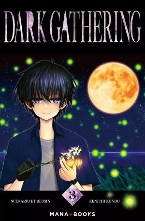 couverture, jaquette Dark Gathering 3  (Mana Books) Manga