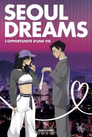 couverture, jaquette Seoul Dreams - L'opportunité d'une vie   (Kworld) Webtoon