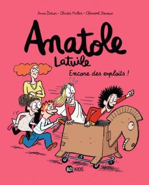 Anatole Latuile 17 - Encore des exploits !