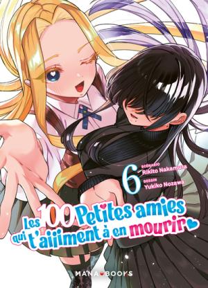 couverture, jaquette Les 100 petites amies qui t'aiiiment à en mourir 6  (Mana Books) Manga