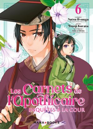 couverture, jaquette Les carnets de l'apothicaire - Enquêtes à la cour 6  (Mana Books) Manga