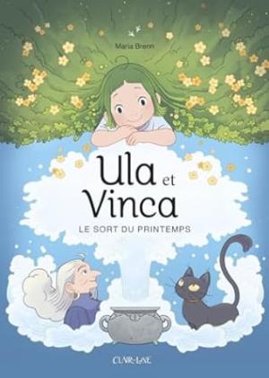 Ula et Vinca - Le sort du printemps édition simple