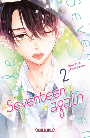 couverture, jaquette Seventeen Again 2  (soleil manga) Manga