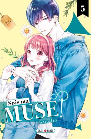 couverture, jaquette Sois ma muse ! 5  (soleil manga) Manga
