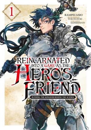 Reincarnated Into a Game as the Hero's Friend 1 Manga