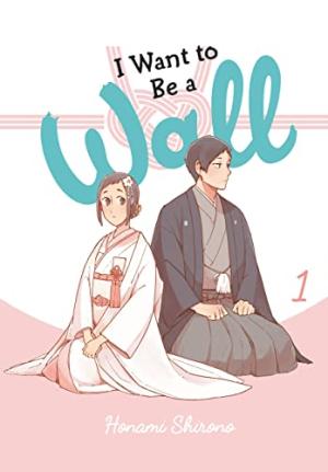 couverture, jaquette Watashi wa Kabe ni Naritai 1  (Yen Press) Manga