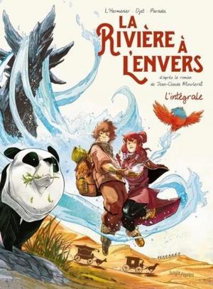 La rivière à l'envers édition intégrale