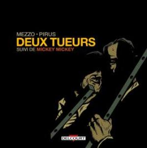 Deux tueurs - Mickey Mickey  simple