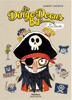 Les DingosDocus BD 2 - Les Pirates