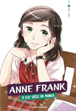 Le XXe siècle en manga 4 - Anne Frank