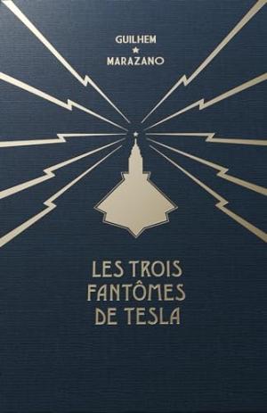Les trois fantômes de Tesla édition Coffret