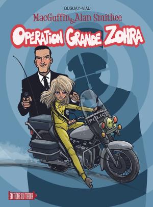 MacGuffin & Alan Smithee 2 - Opération Grande Zohra