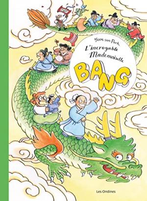 L'incroyable mademoiselle Bang ! édition simple