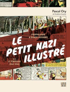 Le petit nazi illustré - Propagande et BD - Le Téméraire (1943-1944)  simple