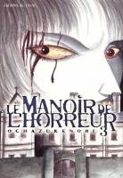 couverture, jaquette Le Manoir de l'Horreur 3  (Delcourt Manga) Manga