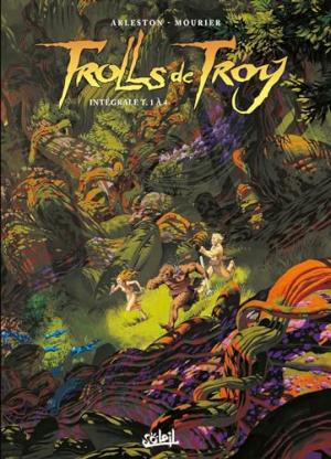 Trolls de Troy édition Intégrale 2024